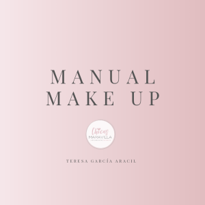 Manual Profesional de Formación en Maquillaje: Conviértete en Maquilladora Experta